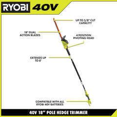 40V 18" POLE HEDGE TRIMMER